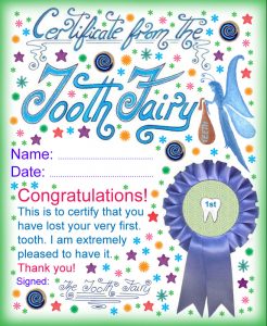A certificate from the Tooth Fairy for a child who has lost his or her first tooth.