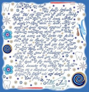 Little letter from the Tooth Fairy saying don't worry, she knows about your wobbly tooth