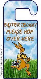 Door hanger asking the Easter Bunny to hop over here!