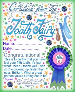 A certificate from the Tooth Fairy for a child who has lost his or her fifth Tooth