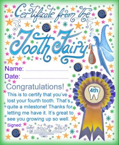 A certificate from the Tooth Fairy for a child who has lost his or her fourth Tooth