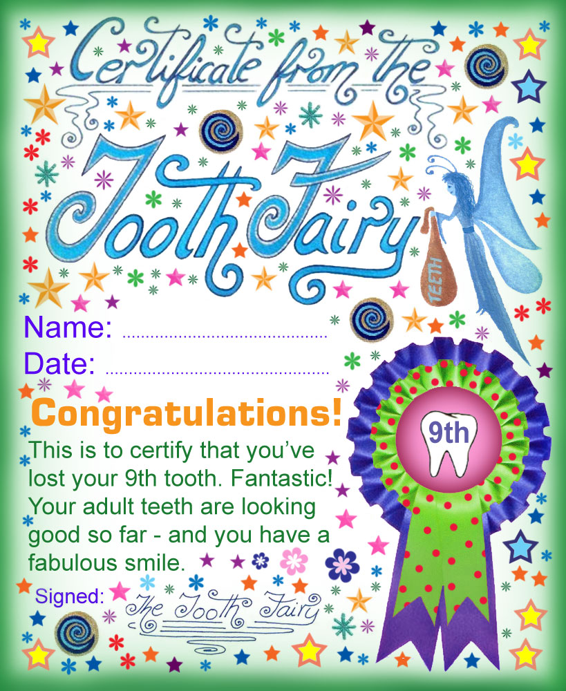 A printable certificate from the Tooth Fairy for a child who has lost a ninth tooth.