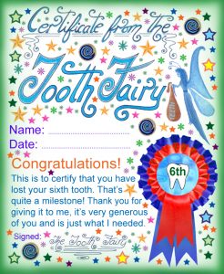 A certificate from the Tooth Fairy for a child who has lost his or her sixth Tooth