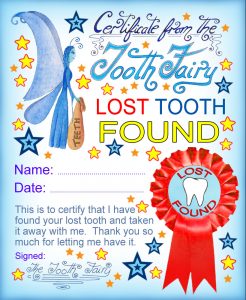 A useful certificate from the Tooth Fairy for a child who has lost a tooth.