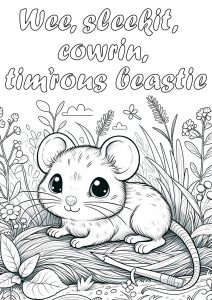 A printable colouring page referring to Robert Burns' poem about a fieldmouse.