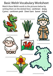 A Welsh vocabulary worksheet to print for learners, with a St David's Day theme. You match the pictures to the Welsh words provided.