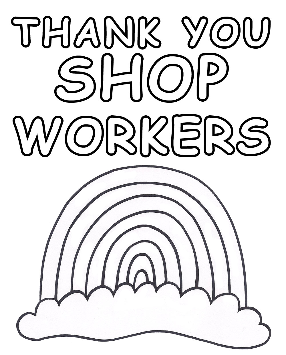 A printable rainbow poster for kids to colour in to say thank you to shop workers