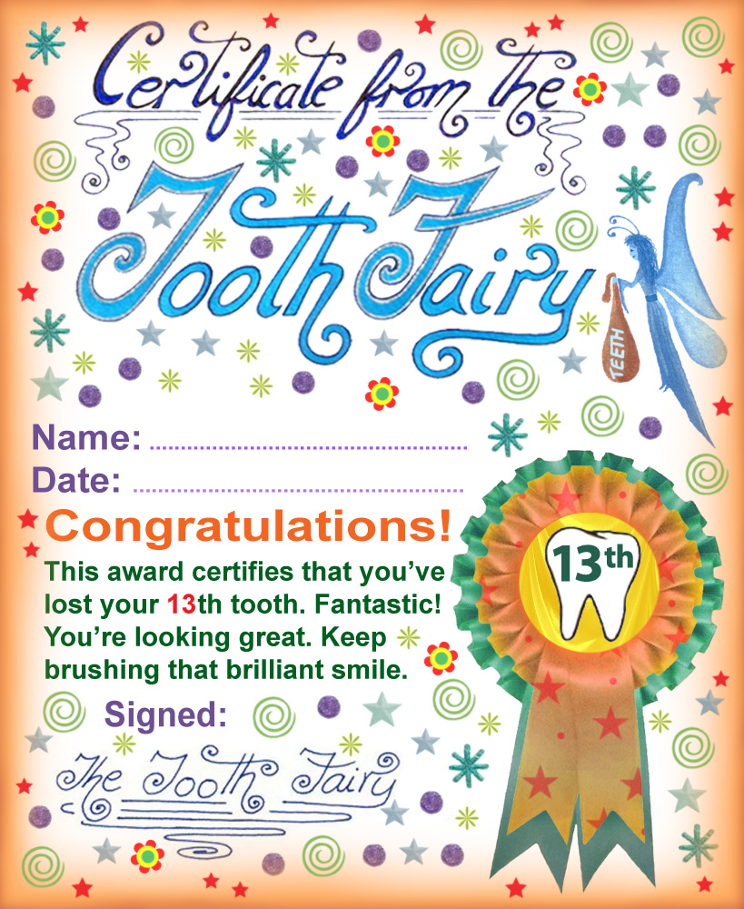 Printable Tooth Fairy certificate for a child who has lost their thirteenth tooth