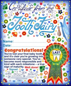 A printable Tooth Fairy certificate for a child who has lost their very last tooth.