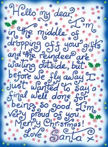 A note scribbled down by Santa on Christmas Eve, saying a final well done for being so good.