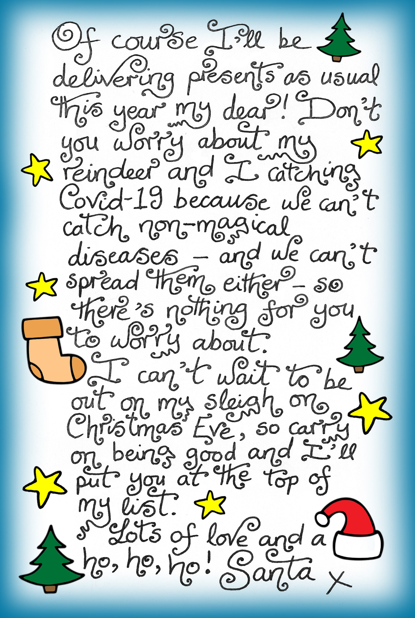 A note from Santa saying that he will still be delivering presents this Christmas, in spite of the coronavirus.
